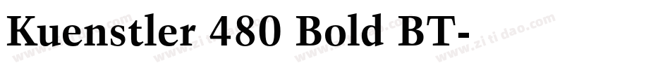 Kuenstler 480 Bold BT字体转换